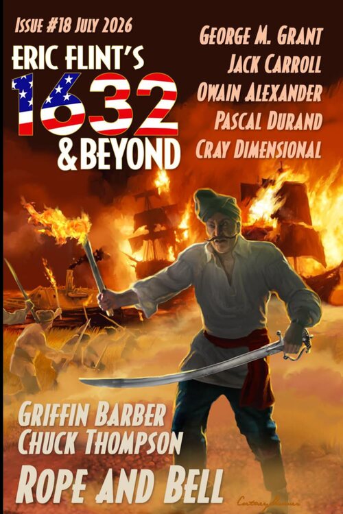 Eric Flint’s 1632 & Beyond Issue #18, July 2026 cover
