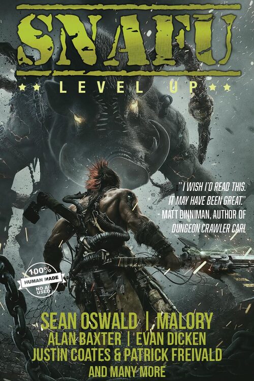 SNAFU: Level Up - Cohesion Press anthology featuring the Malory story Experience Points Are For Virgins